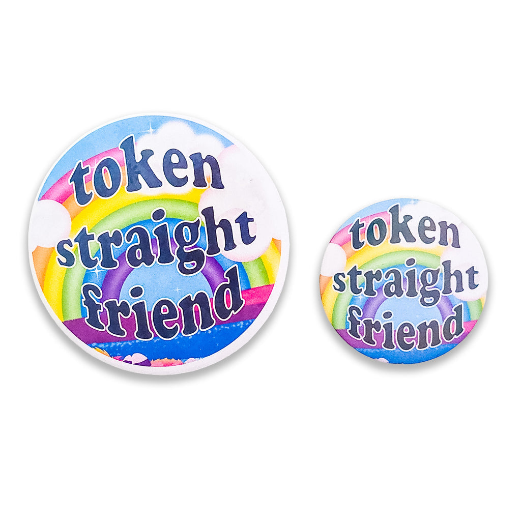 Token Straight Friend Holographic Pinback Button